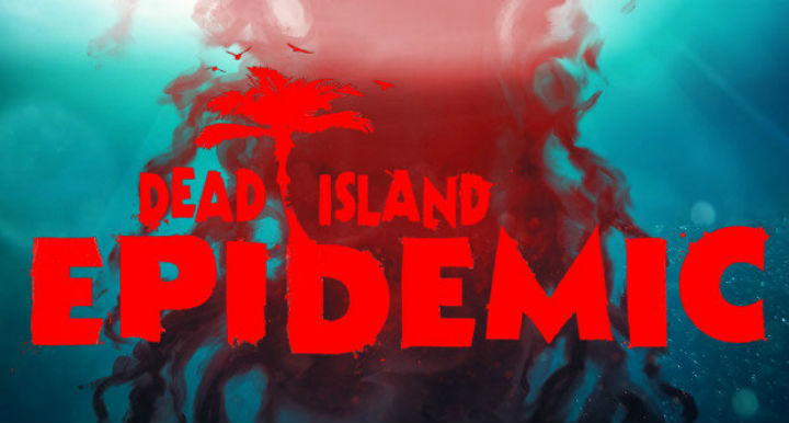 Dead Island Epidemic  Закрытый зомбета - тест